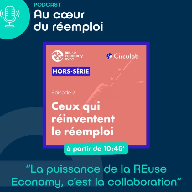 Poscast Au coeur du réemploi